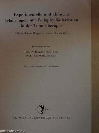 Experimentelle und klinische Erfahrungen mit Podophyllinderivaten in der Tumortherapie