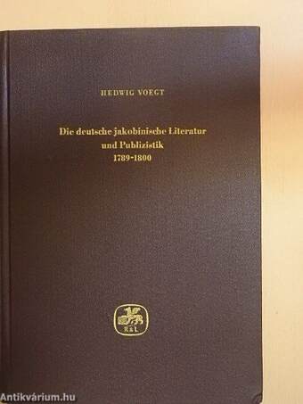 Die deutsche jakobinische Literatur und Publizistik