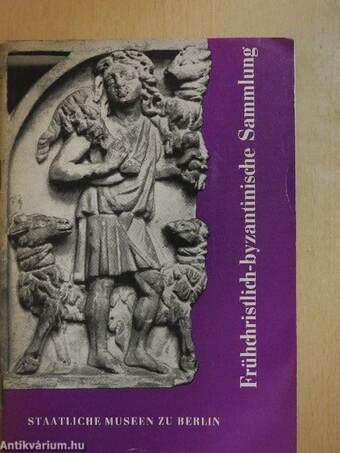 Wegleitung durch die Frühchristlich-byzantinische Sammlung