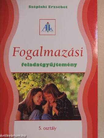 Fogalmazási feladatgyűjtemény 5.