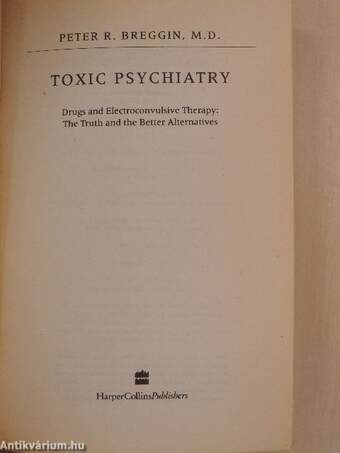 Toxic Psychiatry