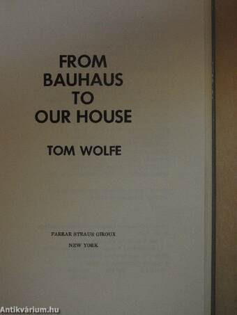 From bauhaus to our house