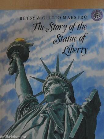 The Story of the Statue of Liberty