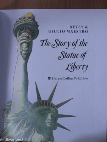 The Story of the Statue of Liberty