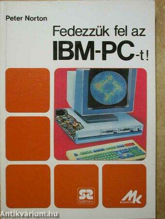 Fedezzük fel az IBM-PC-t!