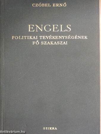 Engels politikai tevékenységének fő szakaszai