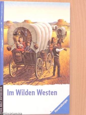 Im Wilden Westen