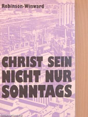 Christ sein - nicht nur sonntags!