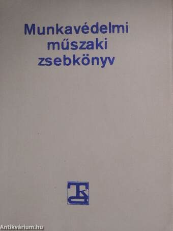 Munkavédelmi műszaki zsebkönyv