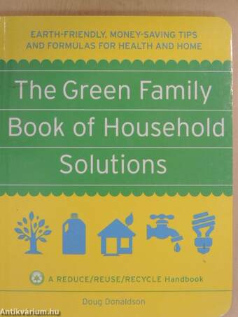 The Green Family Book of Household Solutions