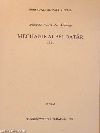 Mechanikai példatár III. 