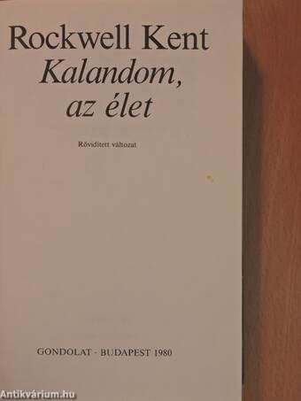 Kalandom, az élet