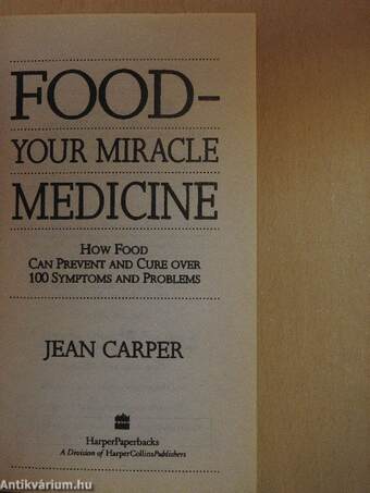 Food - Your Miracle Medicine