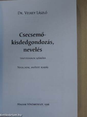 Csecsemő-kisdedgondozás, nevelés