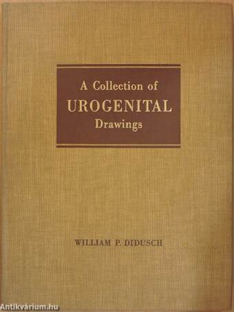 A Collection of Urogenital Drawings