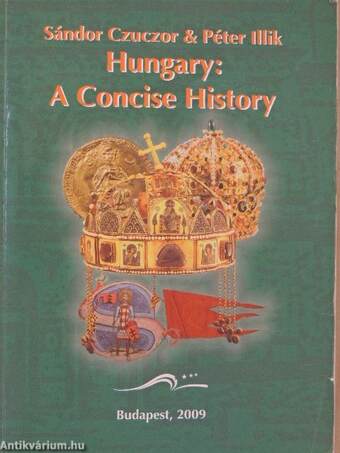 Hungary: A Concise History