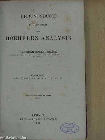 Uebungsbuch zum Studium der hoeheren Analysis I-II.