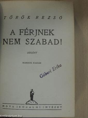 A férjnek nem szabad!