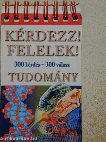 Kérdezz! Felelek! - Tudomány