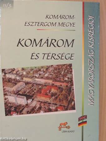 Komárom-Esztergom megye - Komárom és térsége