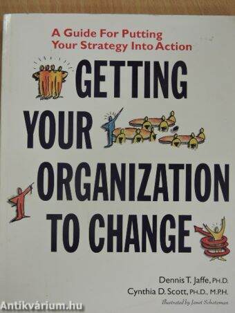 Getting Your Organization To Change