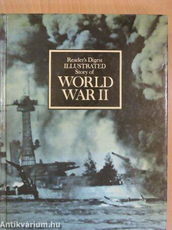 Illustrated Story of World War II.