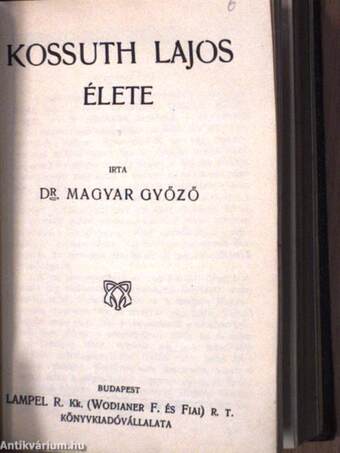 Római élet Cicero korában I-II./Irói arczképek III./Irói arczképek IV./Shakespeare és a magyar irodalom/Kossuth Lajos élete/Mit tanuljanak a lányok/Paraenezisek és maximák/A Mágocsy-csirkék története