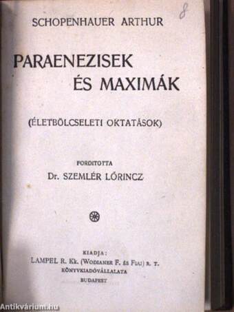 Római élet Cicero korában I-II./Irói arczképek III./Irói arczképek IV./Shakespeare és a magyar irodalom/Kossuth Lajos élete/Mit tanuljanak a lányok/Paraenezisek és maximák/A Mágocsy-csirkék története