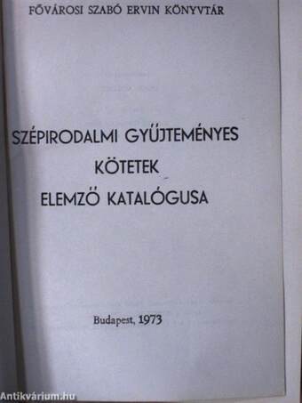 Szépirodalmi gyűjteményes kötetek elemző katalógusa