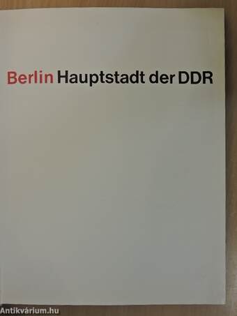 Berlin - Hauptstadt der DDR