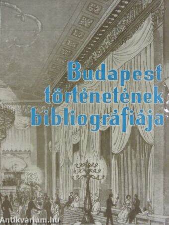 Budapest történetének bibliográfiája IV.