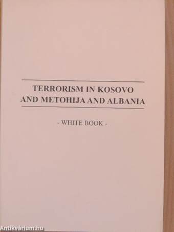 Terrorism in Kosovo and Metohija and Albania