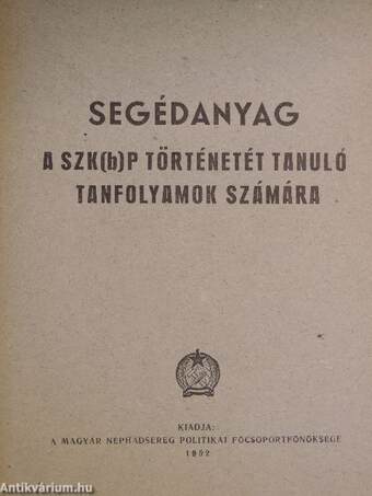 Segédanyag az SZK(b)P történetét tanuló tanfolyamok számára