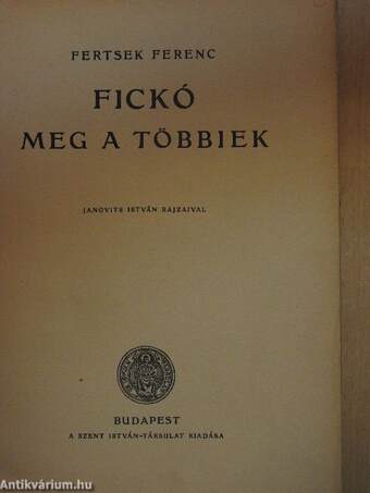 Fickó meg a többiek