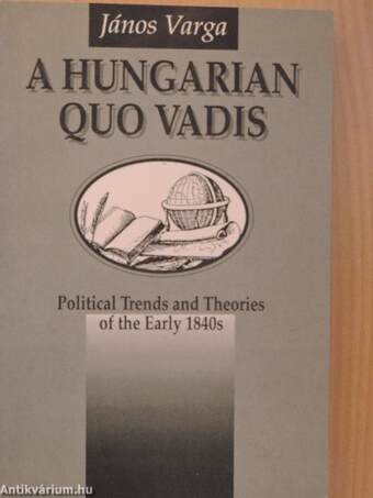 A Hungarian Quo Vadis