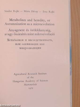 Anyagcsere és öröklékenység, avagy ősziesítés mint mikroevolúció