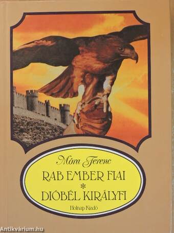 Rab ember fiai/Dióbél királyfi