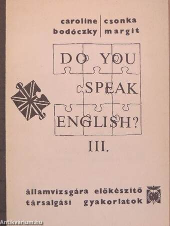 Do You Speak English? III.