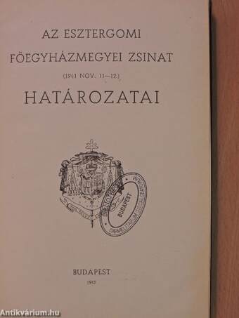 Az esztergomi főegyházmegyei zsinat határozatai