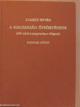 A magyarság őstörténete II.