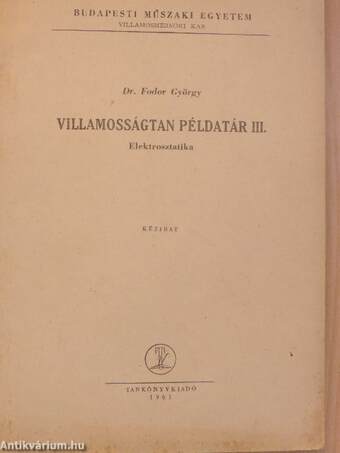 Villamosságtan példatár III.