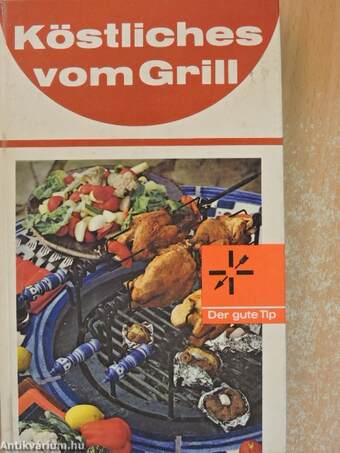 Köstliches vom Grill