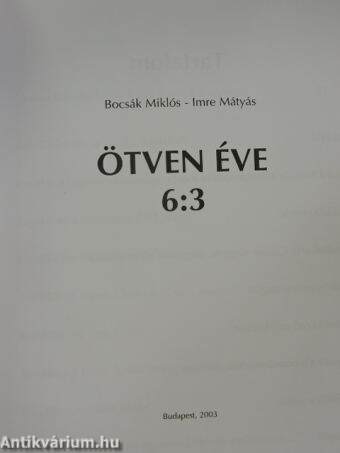 Ötven éve 6:3