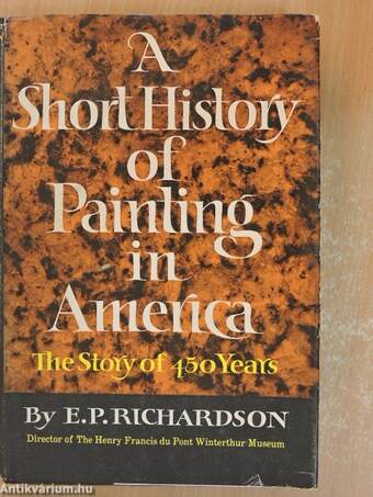 A Short History of Painting in America