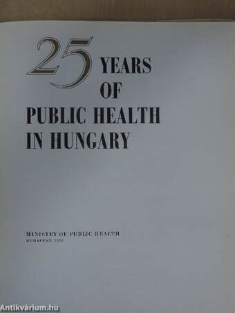 25 Years of Public Health in Hungary