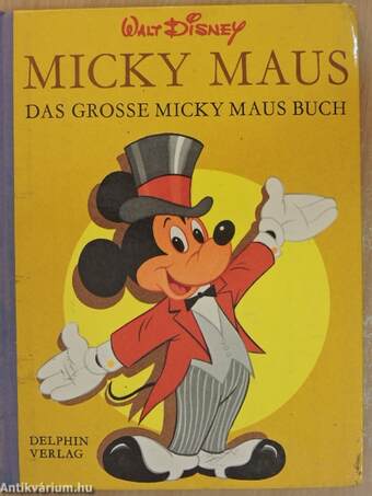 Das große Micky Maus Buch