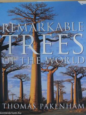 Remarkable Trees of the World