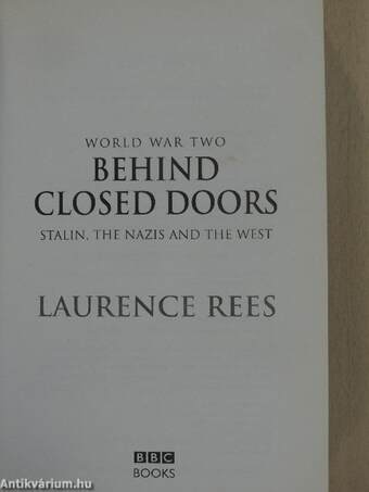 World War Two Behind Closed Doors