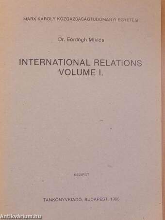 International relations volume I-II.