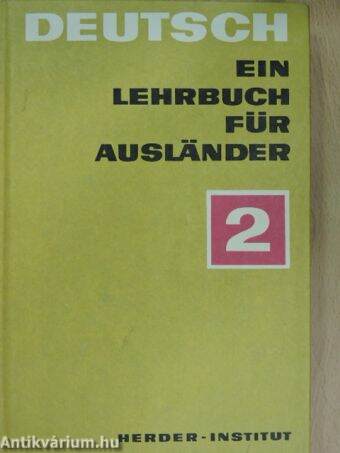 Deutsch - Ein Lehrbuch für Ausländer 2.